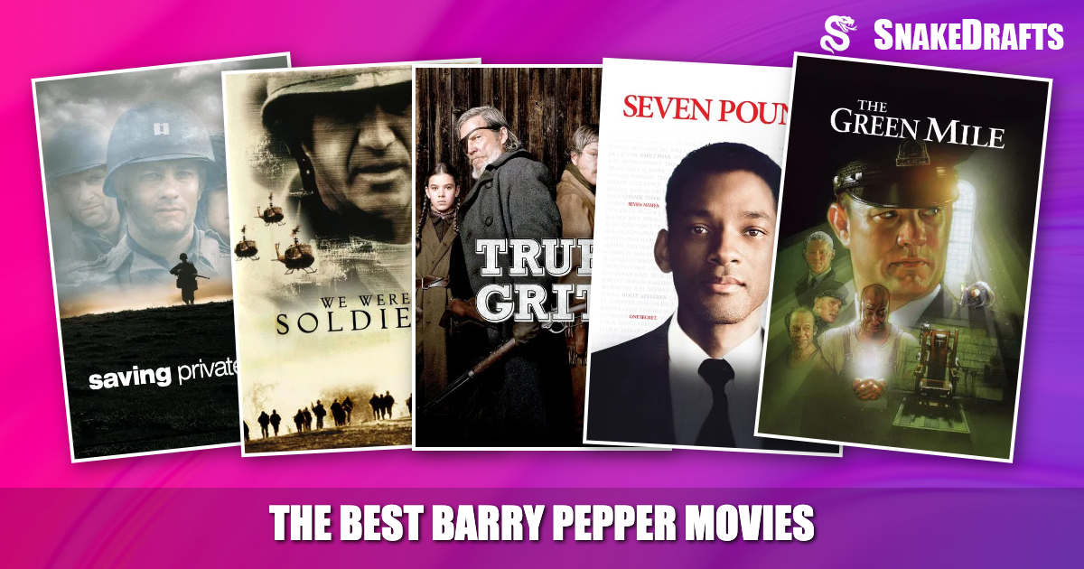 The Essential Barry Pepper Movie Rankings | SnakeDrafts