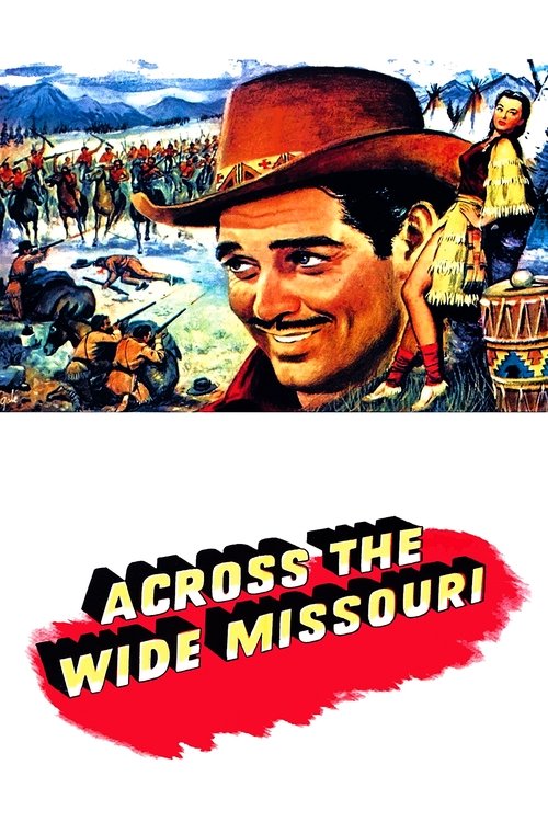 Clark Gable in Across the Wide Missouri (1951)
