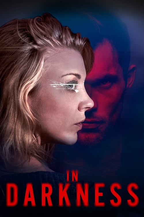 Natalie Dormer in In Darkness (2018)