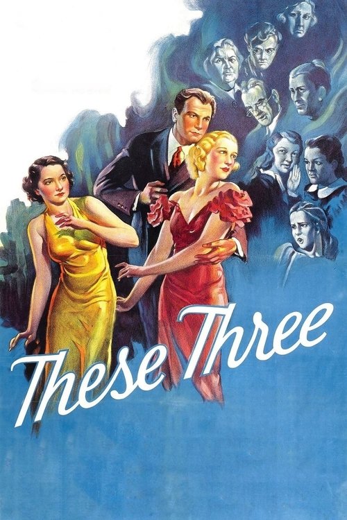 William Wyler in These Three (1936)