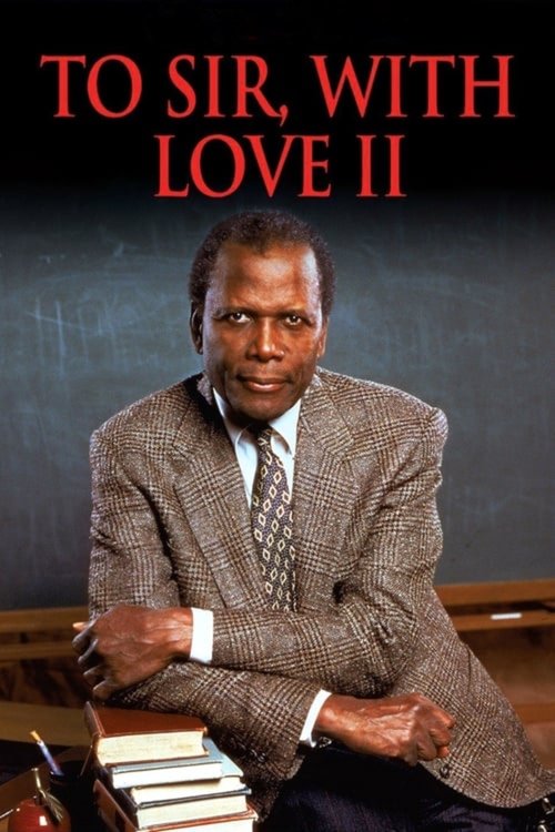 Sidney Poitier in To Sir, with Love II (1996)