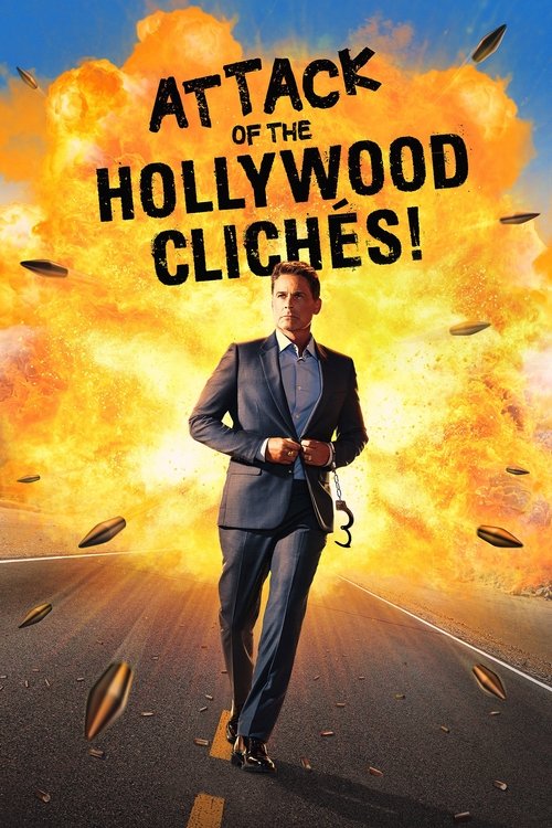 Rob Lowe in Attack of the Hollywood Clichés! (2021)