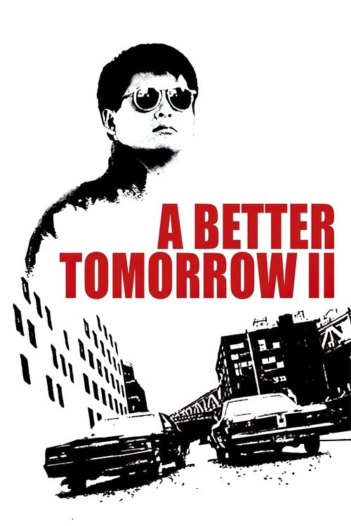 1987 Crime in A Better Tomorrow II (1987)