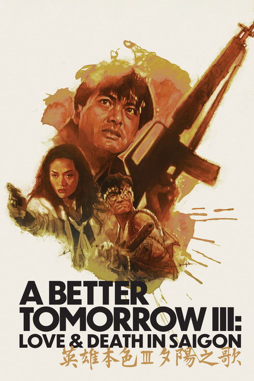 1989 Action in A Better Tomorrow III: Love and Death in Saigon (1989)