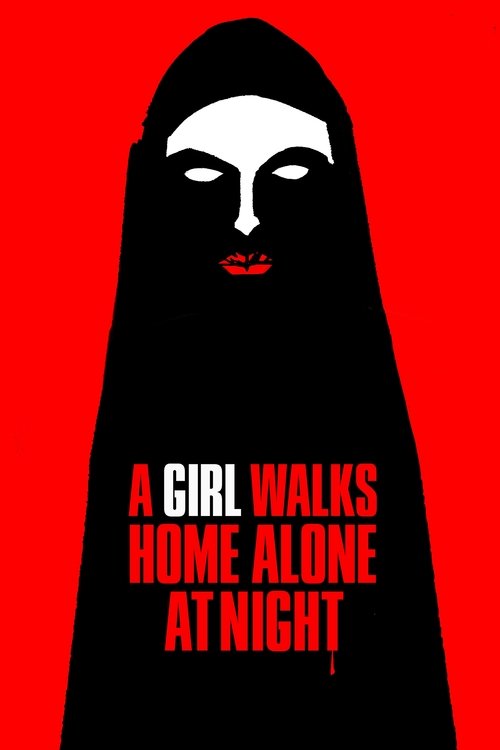 2014 Horror in A Girl Walks Home Alone at Night (2014)