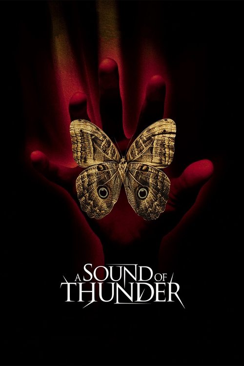 2005 SciFi in A Sound of Thunder (2005)