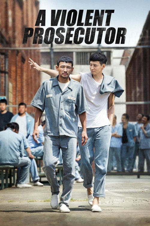 2016 Action in A Violent Prosecutor (2016)