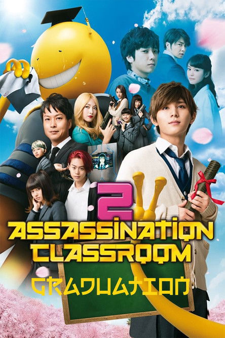 2016 Action in Assassination Classroom: Graduation (2016)