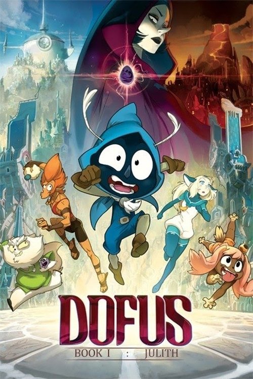 2016 Action in Dofus - Book I: Julith (2016)