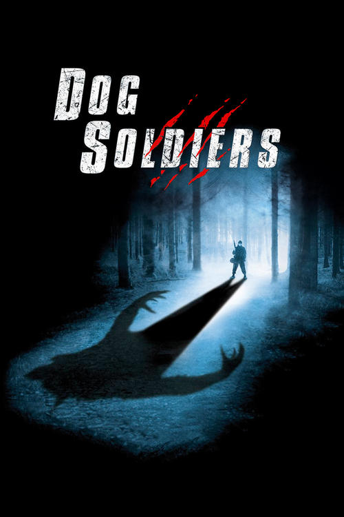 2002 Horror in Dog Soldiers (2002)