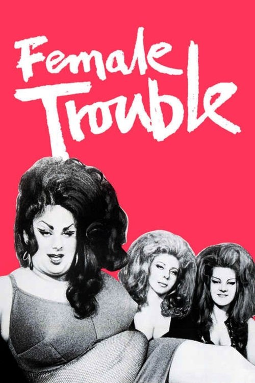 1974 Crime in Female Trouble (1974)