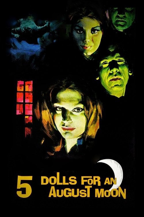 1970 Thriller in Five Dolls for an August Moon (1970)