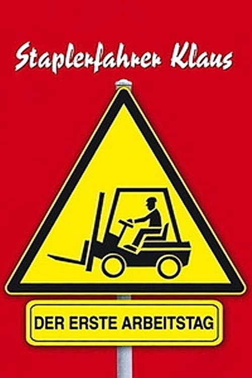 2001 Horror in Forklift Driver Klaus: The First Day on the Job (2001)