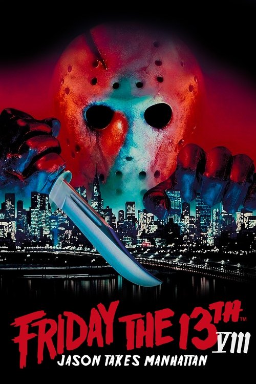 1989 Horror in Friday the 13th Part VIII: Jason Takes Manhattan (1989)