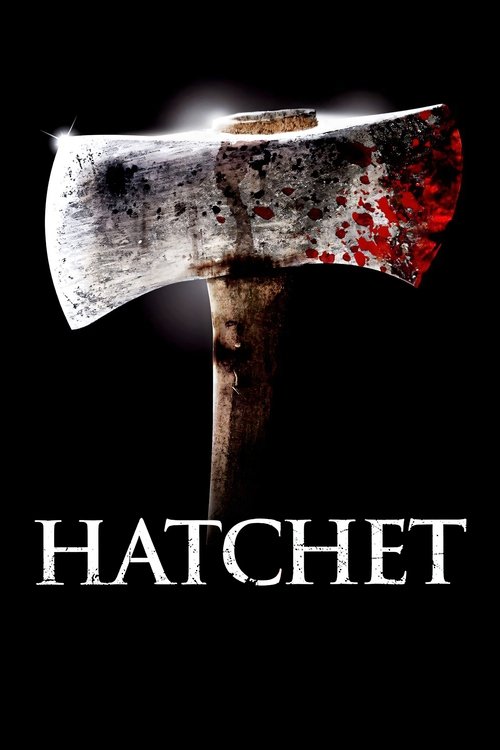 2006 Horror in Hatchet (2006)