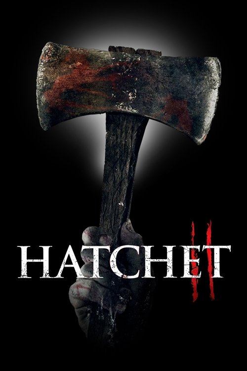 2010 Horror in Hatchet II (2010)