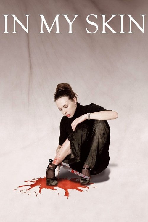 2002 Horror in In My Skin (2002)