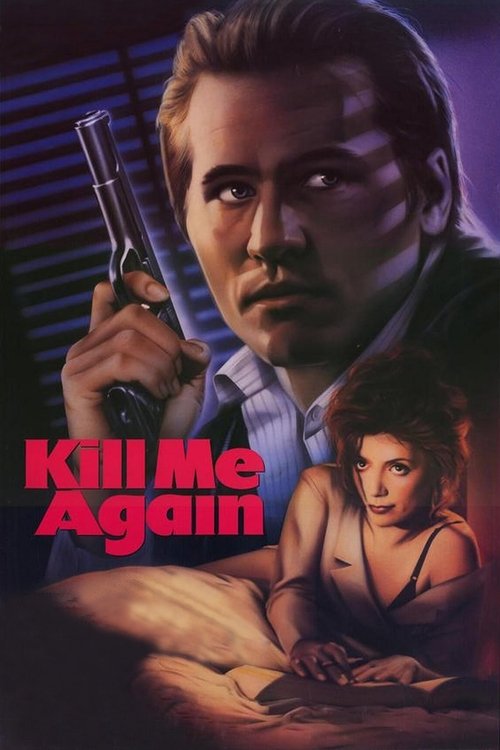 1989 Thriller in Kill Me Again (1989)