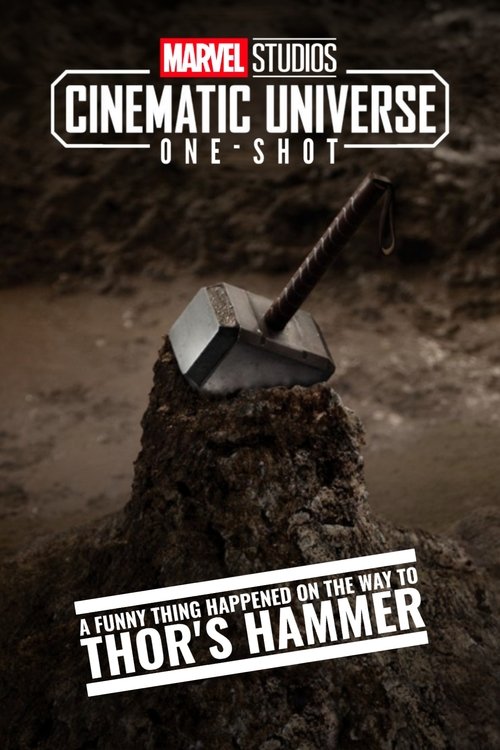 2011 Action in Marvel One-Shot: A Funny Thing Happened on the Way to Thor's Hammer (2011)