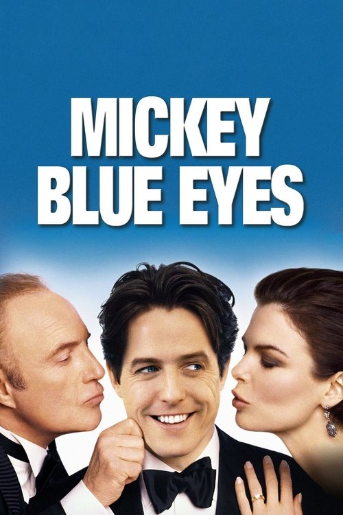Hugh Grant in Mickey Blue Eyes (1999)