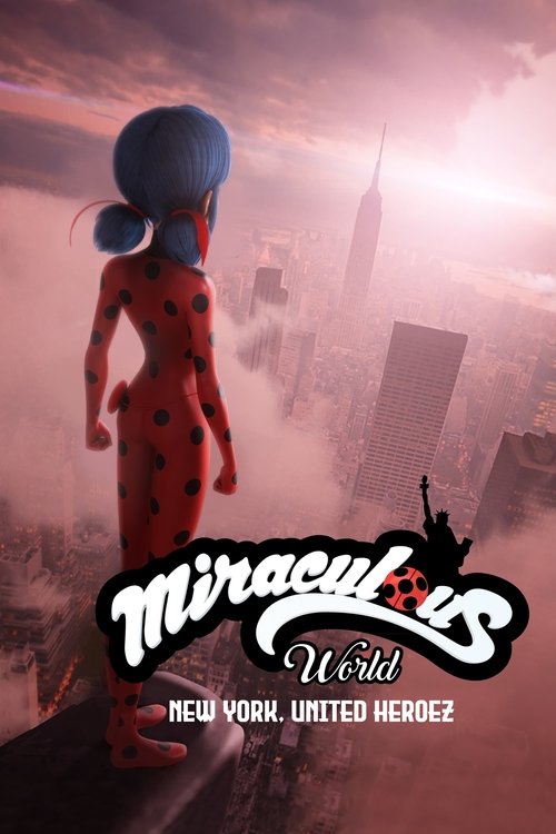 2020 Action in Miraculous World: New York, United HeroeZ (2020)