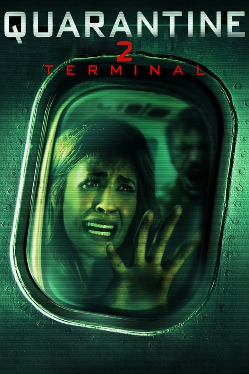 2011 Horror in Quarantine 2: Terminal (2011)