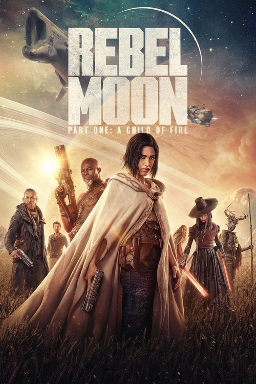 2023 Action in Rebel Moon - Part One: A Child of Fire (2023)