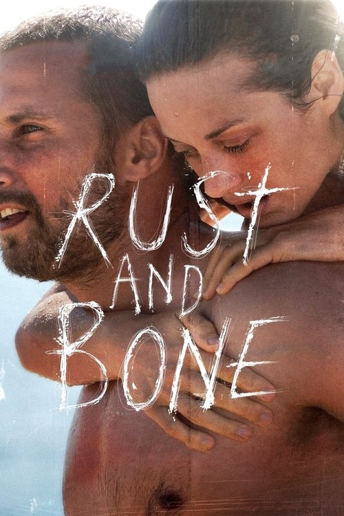 2010s in Rust and Bone (2012)