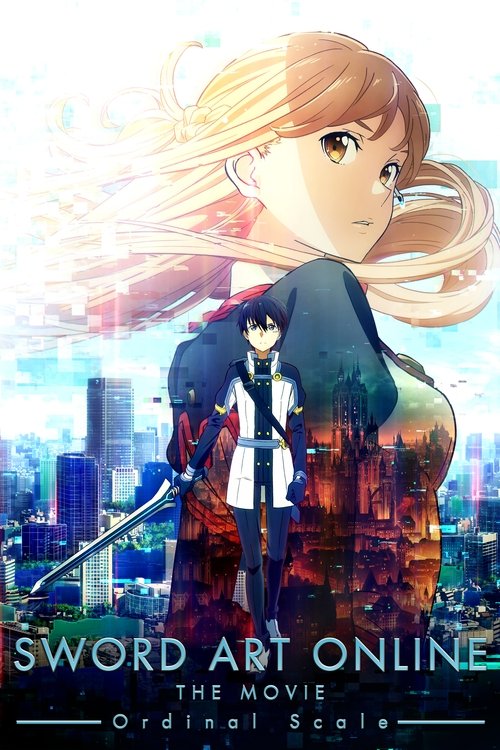 2017 Action in Sword Art Online the Movie: Ordinal Scale (2017)