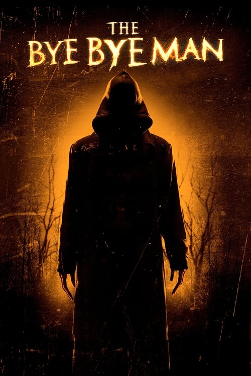 2017 Horror in The Bye Bye Man (2017)