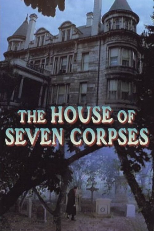 1974 Horror in The House of Seven Corpses (1974)