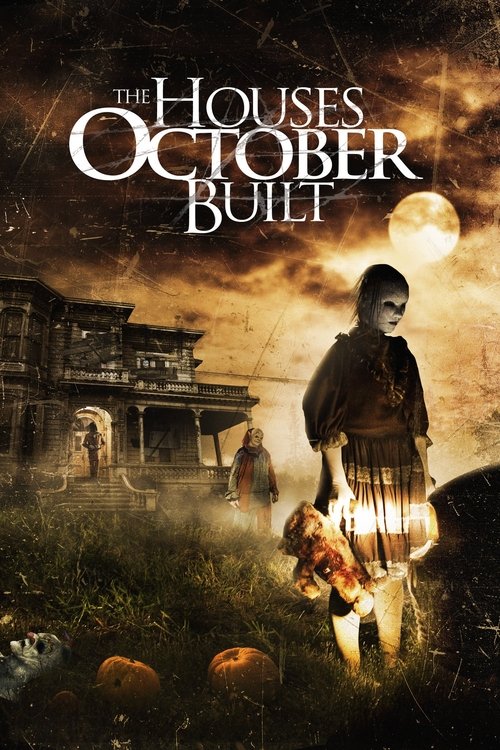 2014 Horror in The Houses October Built (2014)