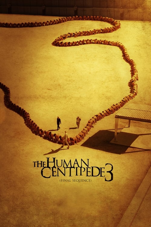 2015 Horror in The Human Centipede 3 (Final Sequence) (2015)