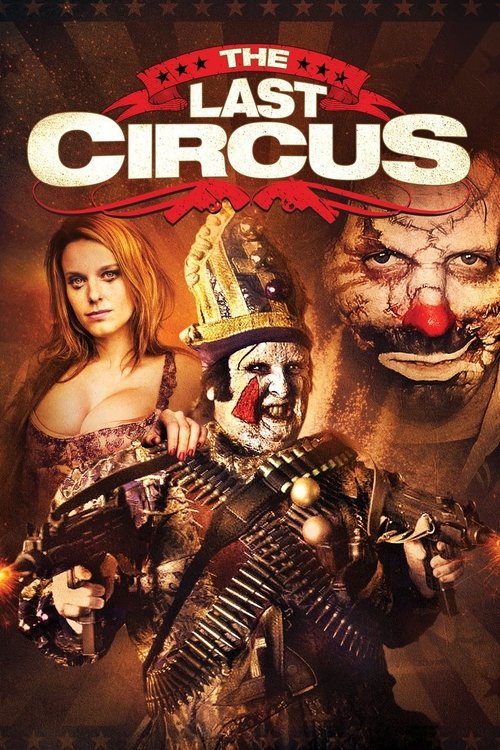 2010 Horror in The Last Circus (2010)