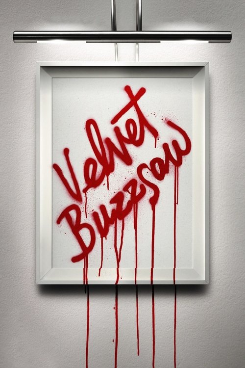 2019 Horror in Velvet Buzzsaw (2019)