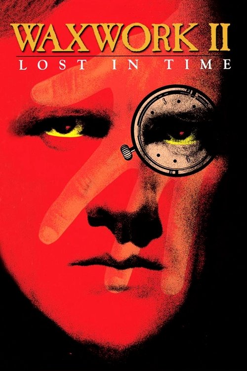 1992 Horror in Waxwork II: Lost in Time (1992)