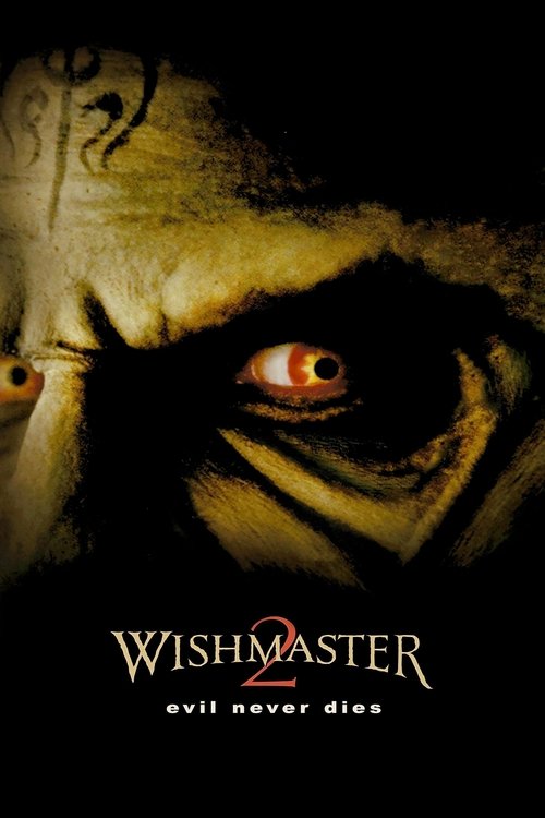 1999 Horror in Wishmaster 2: Evil Never Dies (1999)