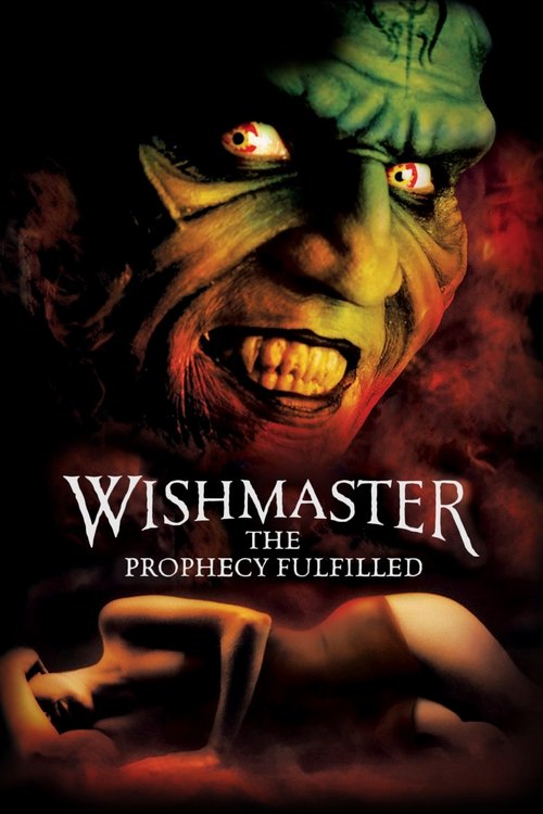 2002 Horror in Wishmaster 4: The Prophecy Fulfilled (2002)