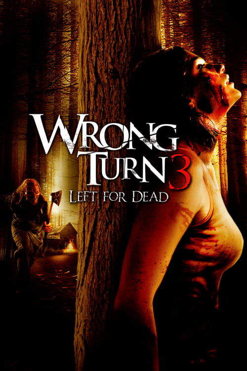 2009 Horror in Wrong Turn 3: Left for Dead (2009)